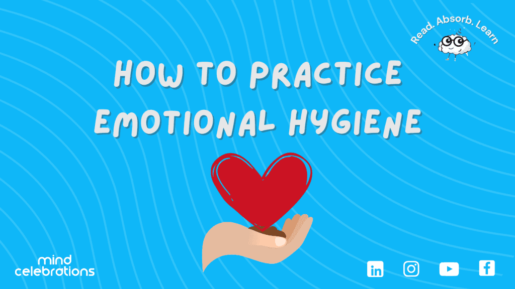 Emotional Hygiene