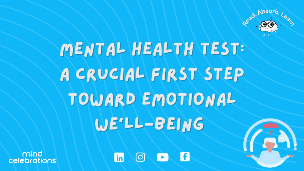 Mental Health Test: A Crucial First Step Toward Emotional Well-being