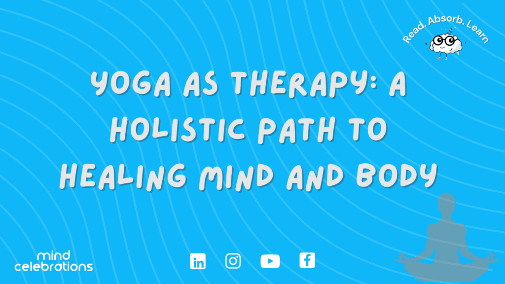 Yoga as Therapy